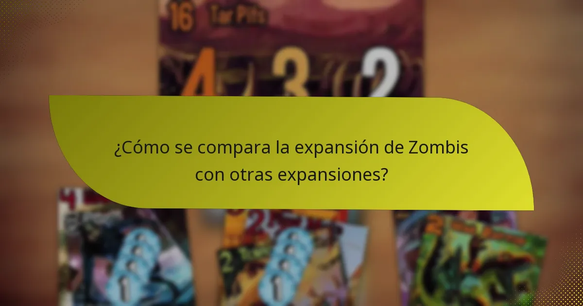 ¿Cómo se compara la expansión de Zombis con otras expansiones?