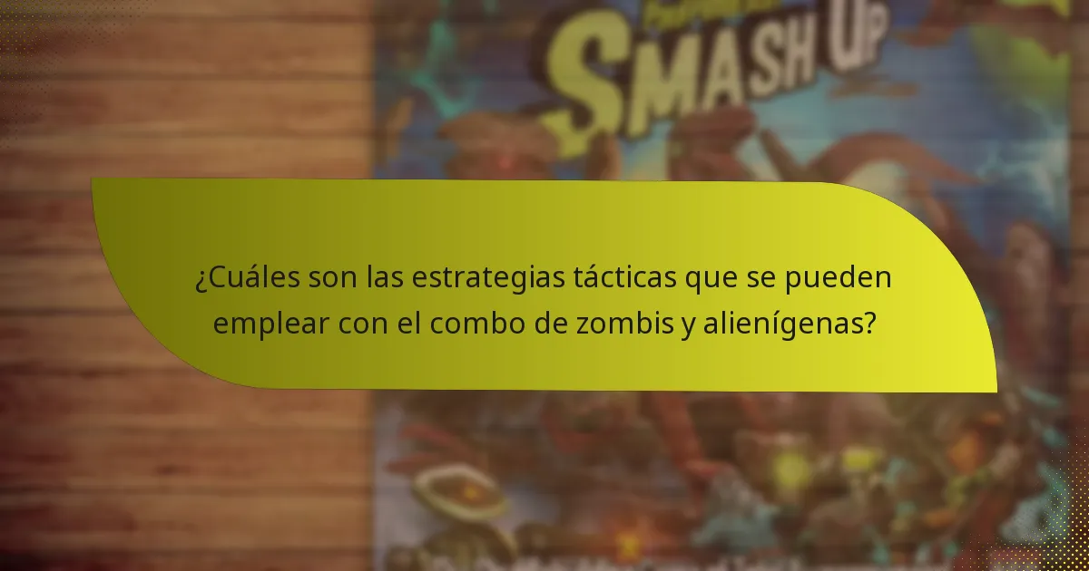 ¿Cómo se compara el combo de zombis y alienígenas con otras combinaciones de facciones?