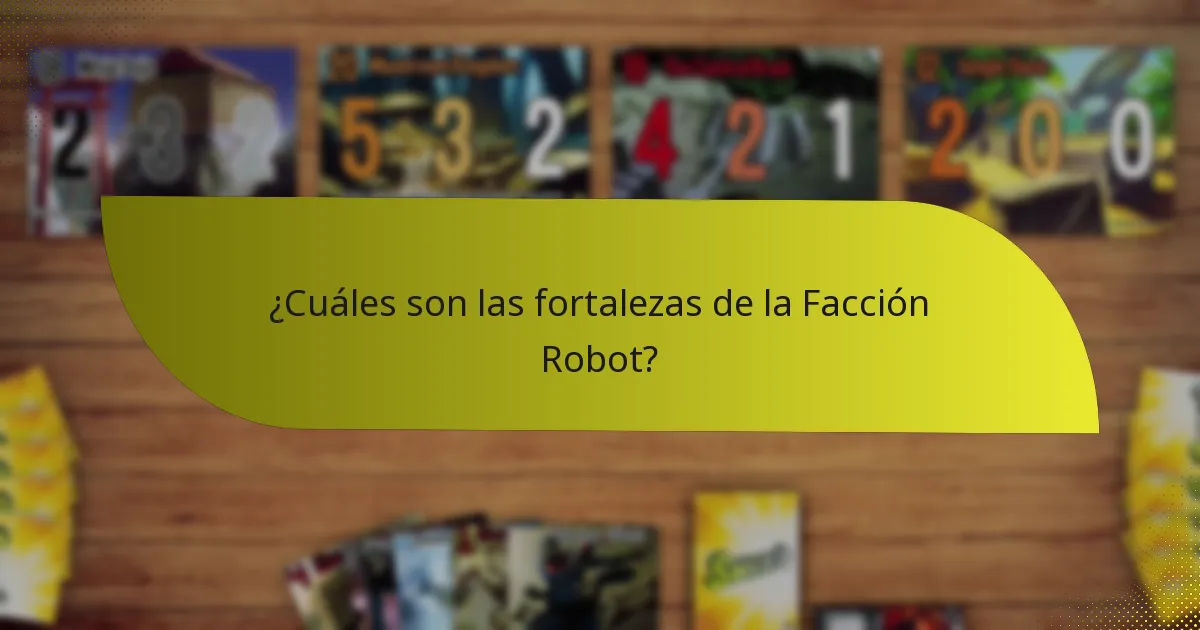 ¿Cómo se compara la Facción Robot con otras facciones?
