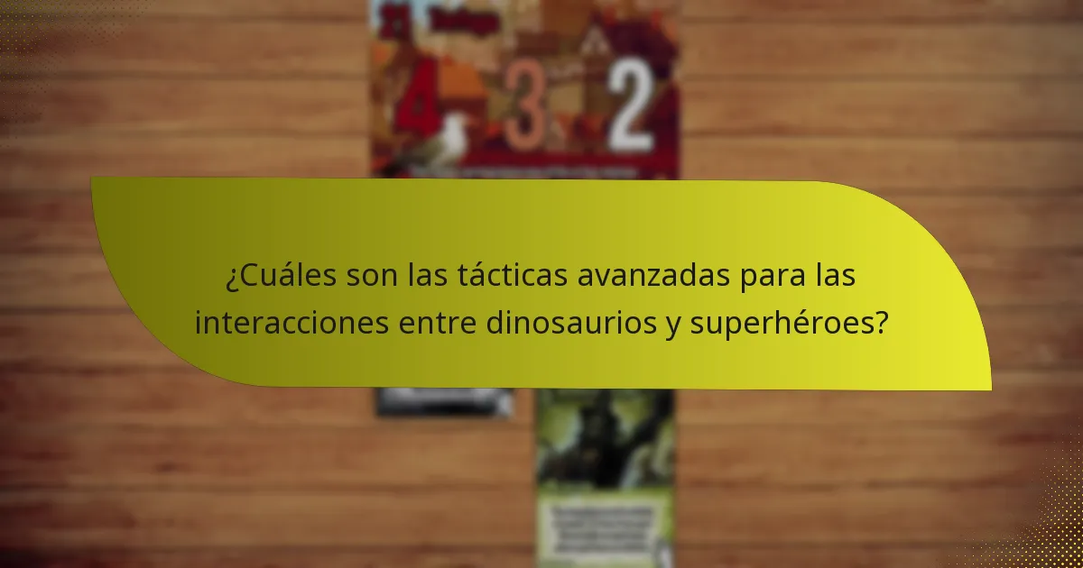 ¿Qué recursos pueden mejorar la comprensión de la dinámica entre dinosaurios y superhéroes?