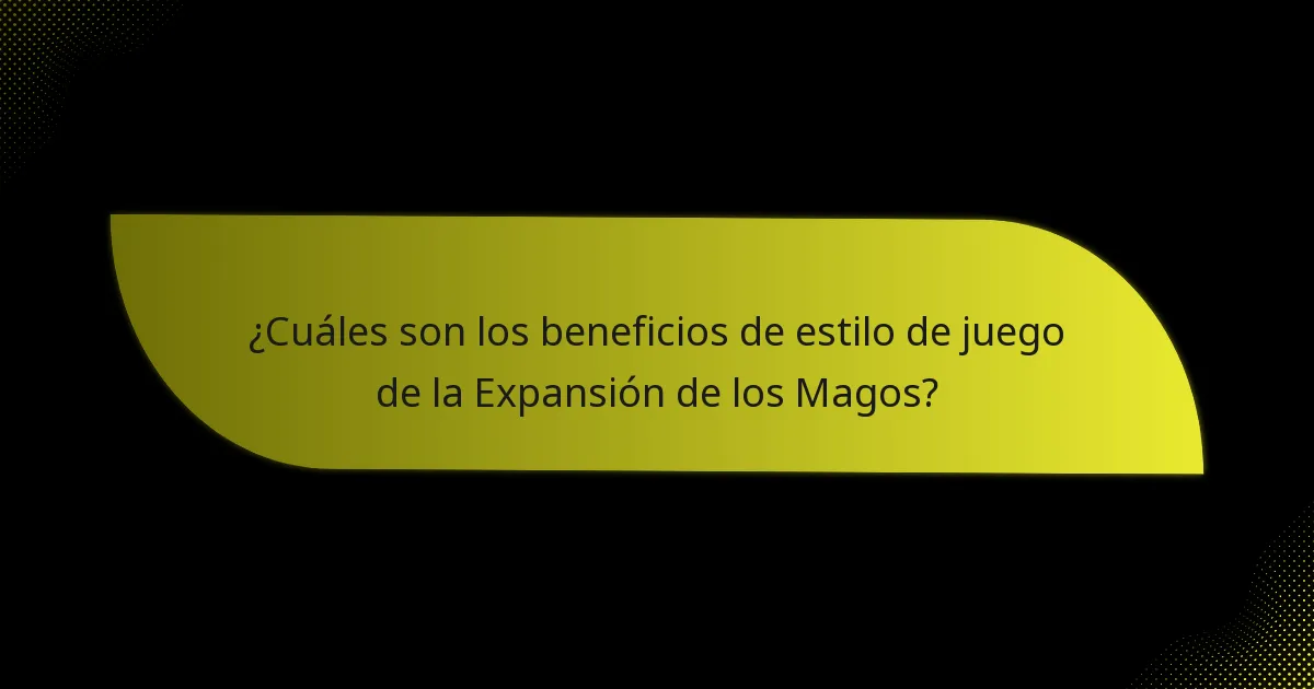 ¿Cómo se compara la Expansión de los Magos con otras expansiones?